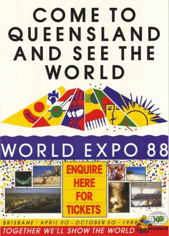 QSA DID 2811: World Expo '88 Poster "Come to Queensland and see the World", 1988